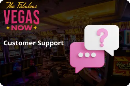 customer service banner for VegasNow featuring two speech bubbles and a question mark icon against a casino hall background